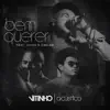 Bem Querer (feat. Lucas e Orelha) [Acústico] - Single album lyrics, reviews, download