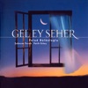 Gel Ey Seher (feat. Fatih Erkoç & Şebnem Ferah) - EP