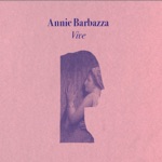Annie Barbazza - Phantoms (feat. Daniel Lanois)
