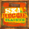 Ska & Reggae Classics - Various Artists