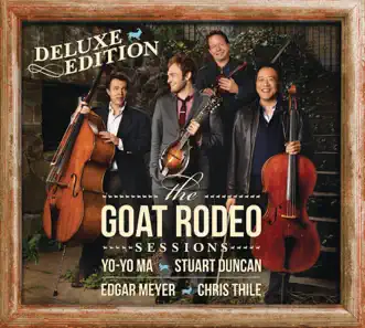 The Goat Rodeo Sessions (Deluxe Edition) by Yo-Yo Ma, Stuart Duncan, Edgar Meyer & Chris Thile album reviews, ratings, credits