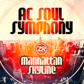 Manhattan Skyline (JN Spirit of '77 Extended Mix Edit) - AC Soul Symphony