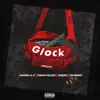 Glock (feat. Palerrmo, Hanzel La H, Osquel & Pompo Miller) - Single album lyrics, reviews, download