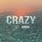 Crazy - Atwyce lyrics