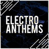 Electro Anthems