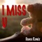 I Miss You (Dance Remix) artwork
