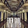 The Miller Test - Eden Gaol