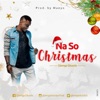 Na so Christmas - Single