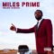 I Hear You Talking - Miles Prime lyrics