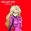 One Last Kiss (feat. Simpsonill) - Single album lyrics, reviews, download