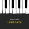 Lost Cats - Randall Carver lyrics