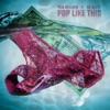 Pop Like This (feat. Yo Gotti) - Single