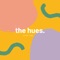 The Hues - Curtiss King lyrics