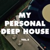 My Personal Deep House, Vol. 5