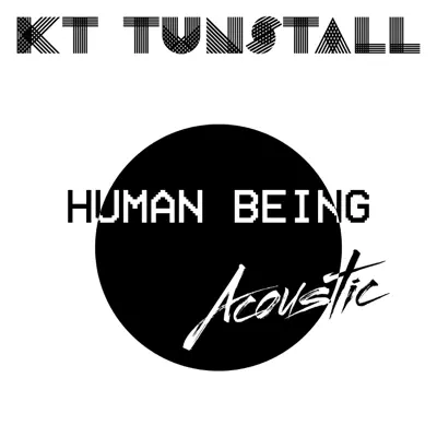 Human Being (Acoustic Band Jam) - Single - KT Tunstall