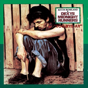 Dexy's Midnight Runners / The Emerald Express - Come On Eileen