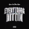 Everything Hittin (Official Track) [feat. Stunt Taylor] - Single album lyrics, reviews, download