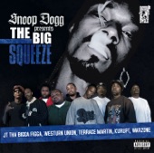 Snoop Dogg Presents: The Big Squeeze