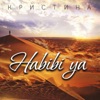 Habibi Ya - Single