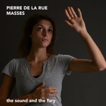 The Sound and the Fury - Missa L'homme armé à 4: I. Kyrie