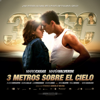 3MSC - 3 Metros Sobre el Cielo (Music from the Motion Picture) - Various Artists