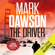 Mark Dawson - The Driver: John Milton, Book 3 (Unabridged)