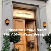 Princeton Studio Band: The Abbey Road Sessions artwork