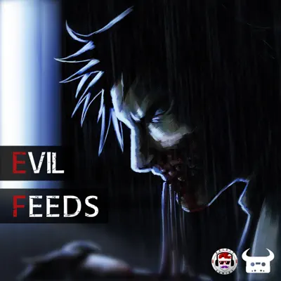 Evil Feeds - Single - Dan Bull