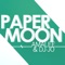 PAPERMOON (from 