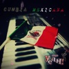 Cumbia Mexicana - Single