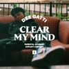 Clear My Mind - Single