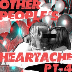 OTHER PEOPLE'S HEARTACHE-PT 4 cover art