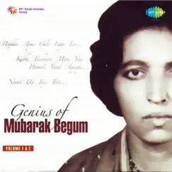 Genius of Mubarak Begum, Vol. 1 & 2 by Mubarak Begum album reviews, ratings, credits