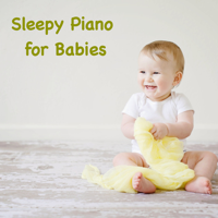 Baby Music Experience & Baby Music Center - Sleepy Piano for Babies artwork
