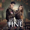 Me Siento Fine (feat. Estephy)