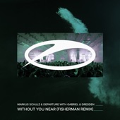 Without You Near (Fisherman Remix) - EP artwork