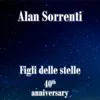 Figli delle stelle (40th anniversary) album lyrics, reviews, download