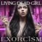 Exorcism - Living Dead Girl lyrics