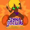 Stream & download Inna Di Club (feat. Leftside & Kreesha Turner)