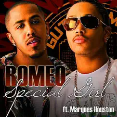 Special Girl - Single by Romeo featuring Marques Houston album reviews, ratings, credits