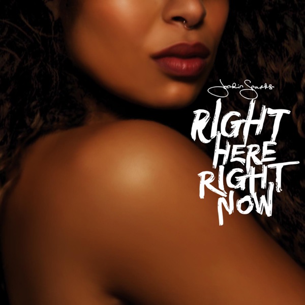 Right Here Right Now - Jordin Sparks