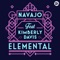 Elemental (feat. Kimberly Davis) - Navajo lyrics