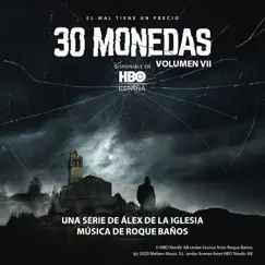 30 Monedas. (Música Original del Episodio 7 de la Serie). (Vol. 7) by Roque Baños album reviews, ratings, credits
