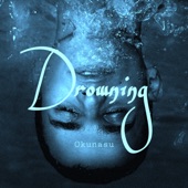 Okunasu - Drowning
