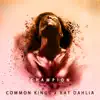 Champion (feat. Kat Dahlia) - Single album lyrics, reviews, download