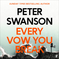 Peter Swanson - Every Vow You Break (Unabridged) artwork