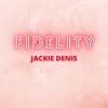 Fidelity - EP