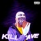 KillWave Intro - Kill Xtra lyrics