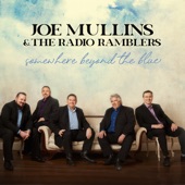 Joe Mullins & The Radio Ramblers - I'm Never Alone