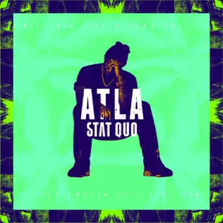 ladda ner album Stat Quo - ATLA All This Life Allows Vol 1